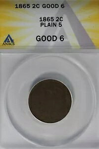 1865 .02 ANACS G 6 PLAIN 5 2�Z���g�ЁA2c�A�V�[���h�R�C��