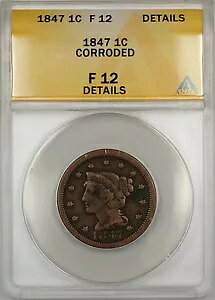 1847 ҂ݍ݃wA [W Zg 1c RC ANACS F-12 וH