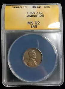 1958 D 1CHuge ���~�l�[�g �E�B�[�g �Z���g �~���g �G���[ ANACS �F�� MS62 BRN