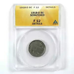 1918 D CfBA wbh obt@[ jbP F 12 ڍ ANACS 5c SKU:I11897