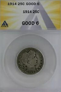 1914 .25 ANACS G 6 �����X�A���o�e�B�{�ЁA�����X 25C