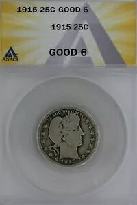 1915 .25 ANACS G 6 ���e���A���o�e�B�{�ЁA���e�� 25C