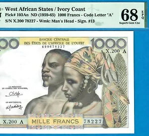 W.A.S/A IVORY COAST-1000 F-(1959-65)-SN 78227-P.103An *PMG 68 SUPERB GEM*TOP POP