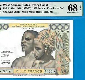 W.A.S/A IVORY COAST-1000 F-(1959-65)-SN 78225-P.103An *PMG 68 SUPERB GEM*TOP POP