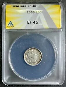 ANACS XF45 1898-P Barber Dime Philadelphia Better Date CHOICE Certified AC