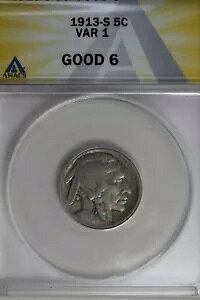 1913-S .05 ANACS G 6 VAR 1 �o�b�t�@���[ �j�b�P���A�C���f�B�A�� �j�b�P���A5 �Z���g �s�[�X