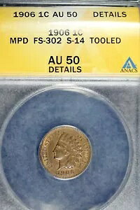 1906 ANACS AU50 �ڍ� MPD FS-302 S-14 TOOLLED Indian Head Cent!! #B20060