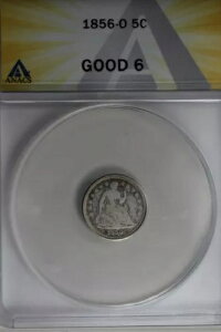 1856-O .05 ANACS G 6 �n�[�t �_�C���A�V�[�e�b�h ���o�e�B �n�[�t �_�C��