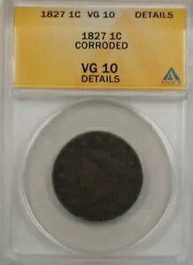 1827 ���[�W �Z���g 1c �R�C�� ANACS VG 10 ���ɗǍD�ȍו��̕��H (B)