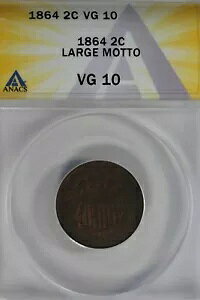 1864 .02 ANACS VG 10 �傫�ȃ��b�g�[ 2 �Z���g �s�[�X�A2c�A�V�[���h �R�C��