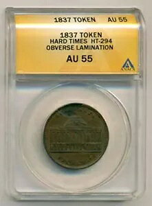 Hard Times Token 1837 Merchant's Exchange HT-294 Obv ���~�l�[�V���� �G���[ AU55 ANACS