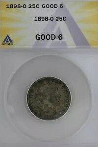 1898-O .25 ANACS G 6 ���e���A���o�e�B�{�ЁA������ 25c�A