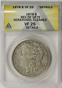 1878 �N���� 79 �����K�� �h�� $1 VF 25 �ڍ� ANACS ���o�[�X 1879