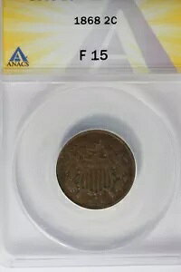 1868 .02 ANACS F 15 2�Z���g�d�݁A2c�A�V�[���h�R�C��