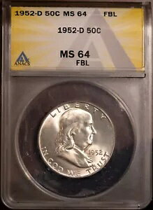 1952-D 50Zg݃tNn[th MS 64 FBL Vi ANACS # 7490258 + {[iX