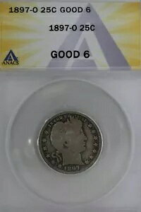 1897-O .25 ANACS G 6 �o�[�o�[�N�H�[�^�[�A���o�e�B�w�b�h�N�H�[�^�[�A�o�[�o�[25�Z���g�A