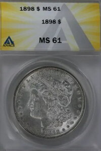 1898N $1 ANACS MS 61 K݁A~XEoeBEwbhEhA$1