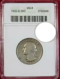 1932-D ワシントン クォーター ANACS VG8 *古い石鹸箱のスラブ*
