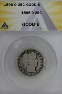 1896-O .25 ANACS G 6 �o�[�o�[�N�H�[�^�[�A���o�e�B�w�b�h�N�H�[�^�[�A�o�[�o�[25�Z���g�A