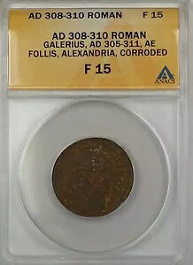 AD 308-310 ���[�}����̃K�����E�X �t�H���X �A���N�T���h���A�Ñ�R�C�����H ANACS F 15 (A)