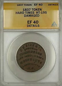 1837 Hard Times Token EF Sise & Co Portsmouth NH HT-195 ANACS EF-40 �ڍ׃_���B