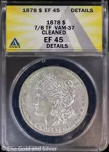 1878-P 1�h�� �����K����� ANACS EF 45 �ڍ� | 7/8TF VAM-37 XF
