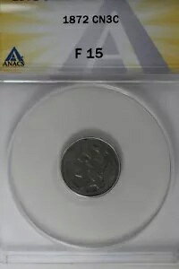 1872�N .03 ANACS F 15 3�Z���g�j�b�P���A���o�e�B3�Z���g�s�[�X