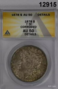 1878�N 7TF REV ���[�K�� �V���o�[�h�� ANACS�F�� AU50 �኱���H���� #12915