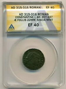 ���[�}�鍑 �R���X�^���e�B�k�X 1 �� AD 307-337 AE �t�H���X �V�V�A �~���g XF40 ANACS