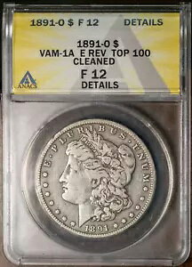 gbv 100 1891-O $1 Vo[ [K F-12 ڍ VAM 1A E Rev ANACS # 7473422 +{[iX