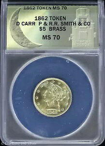 1862 $5 Dan Carr P & R.R. Smith & Co. �^�J�g�[�N�� ANACS MS 70 | COA�t��