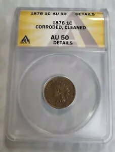 1876 �C���f�B�A�� �w�b�h �Z���g 1c �y�j�[ ANACS AU-50 �ڍו��H�A�N���[�j���O�ς� B842