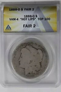 1888-O 1.00 ANACS FAIR 2 VAM-4 HOT LIPS TOP 100 �����K�� �V���o�[ �_���[
