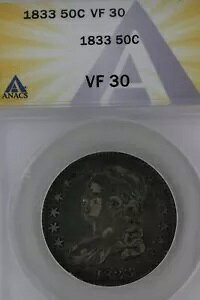 1833 .50 ANACS VF 30 1800 �N��̃L���b�v�t���o�X�g �n�[�t�_���[�A�~�X ���o�e�B�A�o�X�g