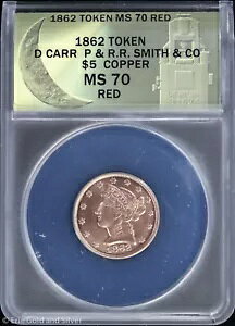 1862 $5 Dan Carr P & R.R. Smith & Co. g[N ANACS MS 70 bh | COAt