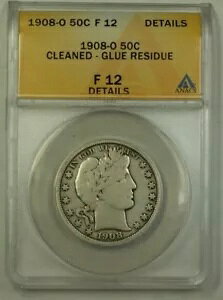 1908-O US Barber Vo[ n[t_[ 50c RC ANACS F-12 ڍ N[jOςݐڒ܉𑜓x