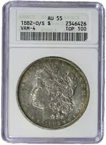 1882-O/S ANACS AU55 �g�b�v 100 VAM-4 ���[�K�� �V���o�[ �h�����i�K�C�h $185