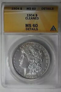 1904N $1 ANACS MS60 ڍ [K݁A~XEoeBEwbhEh
