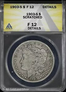 1903-S $1 K Vo[ _[ ANACS F 12 ڍ