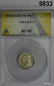 1912 D BARBER DIME ANACS �F�� AU58 �t���X�e�B�g�[���̗ΐI #9833