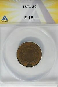 1871 .02 ANACS F 15 2 �Z���g�ЁA2c�A�V�[���h �R�C��