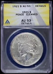 1921-P $1 Peace Silver Dollar ANACS AU 53 �ڍ� |�n�C�����[�t