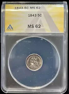  1843 US oeB V[ebh Vo[ n[t_C 5C ANACS MS62 񕪃_CNbNI