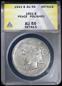 1921-P $1 Peace Silver Dollar ANACS AU 55 �ڍ� |�n�C�����[�t