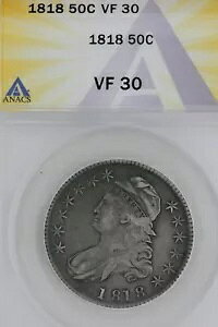 1818 50C VF 30 ANACS -- �L���b�v�t���o�X�g �n�[�t�_���[�A�~�X ���o�e�B