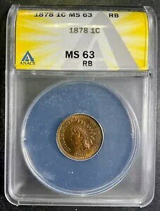 ANACS MS63RB 1878 �C���f�B�A�� �Z���g ���A �^�t �L�[ �f�C�g BU PQ �F��R�C�� AJ