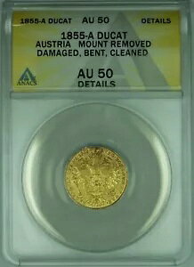1855-A tc [[t 1 ̃I[XgA hDJbg ANACS AU-50 fbcA_[WAȂ (A)