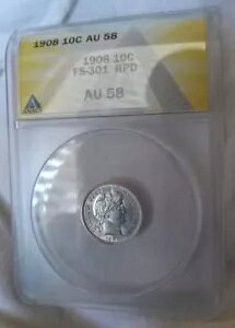 1908 10C Barber Dime ANACS AU-58 FS-301 MPD Look's ������