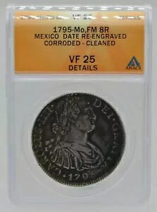 1795 Mo FM メキシコ シルバー 8 レアル ANACS VF 25 難破船海賊銀貨