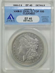 1888-O "I[o O" $1 [K Vo[ _[ EF40 fBe[ N[jOς ANACS 4048095 VAM-5